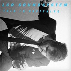 LCD_Soundsystem_ThisIsHappening.jpg